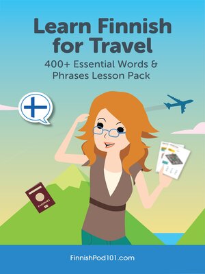 cover image of Learn Finnish for Travel: 400+ Essential Words & Phrases Lesson Pack